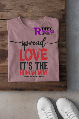 Spread Love Unisex T-Shirt W/Black & Red Letters--Tiffy Rocks Apparel