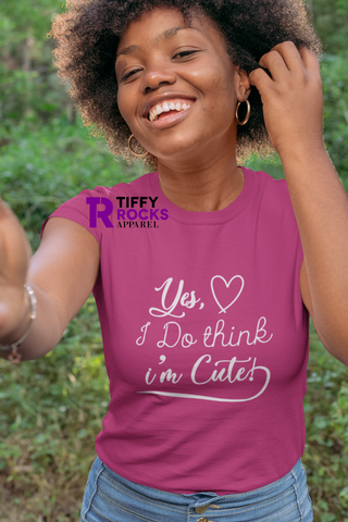 Think I'm Cute Unisex T-Shirt--Tiffy Rocks Apparel