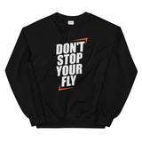 Don't Stop Your Fly Unisex Sweatshirt W/White Letters-Black-S-Tiffy Rocks Apparel