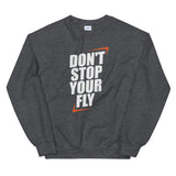 Don't Stop Your Fly Unisex Sweatshirt W/White Letters-Dark Heather-S-Tiffy Rocks Apparel