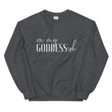 On My Goddess-ish Unisex Sweatshirt W/White Letters-Dark Heather-S-Tiffy Rocks Apparel