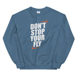 Don't Stop Your Fly Unisex Sweatshirt W/White Letters-Indigo Blue-S-Tiffy Rocks Apparel