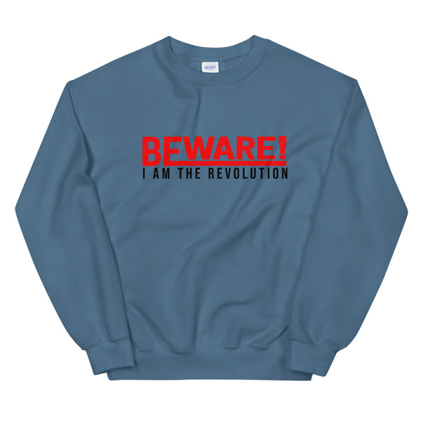 Beware I Am The Revolution Unisex Sweatshirt W/Red & Black Letters-Indigo Blue-S-Tiffy Rocks Apparel