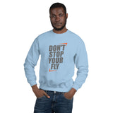 Don't Stop Your Fly Unisex Sweatshirt W/Grey Letters-Light Blue-S-Tiffy Rocks Apparel