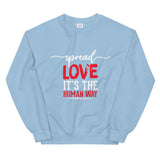 Spread Love Unisex Sweatshirt W/White & Red Letters-Light Blue-S-Tiffy Rocks Apparel