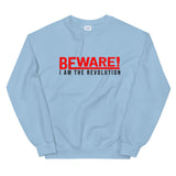 Beware I Am The Revolution Unisex Sweatshirt W/Red & Black Letters-Light Blue-S-Tiffy Rocks Apparel