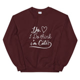 Think I'm Cute Unisex Sweatshirt-Maroon-S-Tiffy Rocks Apparel