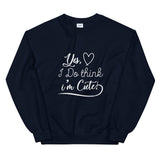 Think I'm Cute Unisex Sweatshirt-Navy-S-Tiffy Rocks Apparel