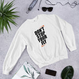 Don't Stop Your Fly Unisex Sweatshirt W/Black Letters-White-S-Tiffy Rocks Apparel