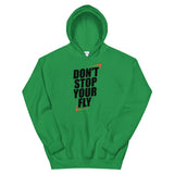 Don't Stop Your Fly Unisex Hoodie W/Black Letters-Irish Green-S-Tiffy Rocks Apparel