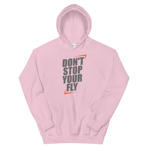 Don't Stop Your Fly Unisex Hoodie W/Grey Letters-Light Pink-S-Tiffy Rocks Apparel