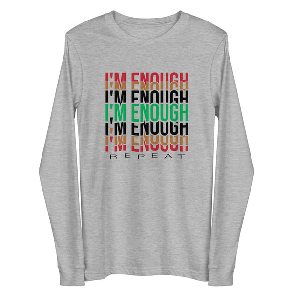 I'm Enough Unisex Long Sleeve Tee-Athletic Heather-XS-Tiffy Rocks Apparel