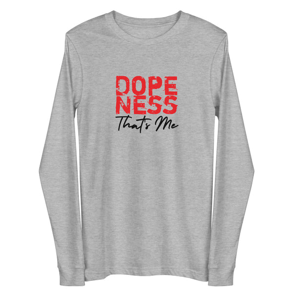 Dopeness Thats Me Unisex Long Sleeve Tee-Athletic Heather-XS-Tiffy Rocks Apparel