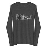 On My Goddess-ish Unisex Long Sleeve Tee W/ White Letters-Dark Grey Heather-XS-Tiffy Rocks Apparel