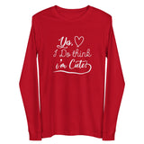 Think I'm Cute Unisex Long Sleeve Tee-Red-XS-Tiffy Rocks Apparel