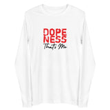 Dopeness Thats Me Unisex Long Sleeve Tee-White-XS-Tiffy Rocks Apparel