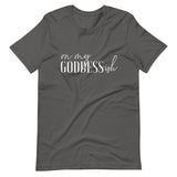 On My Goddess-ish Unisex T-Shirt W/White Letters-Asphalt-S-Tiffy Rocks Apparel