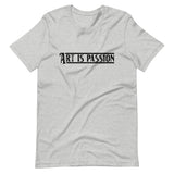 Art is Passion Unisex T-Shirt-Athletic Heather-S-Tiffy Rocks Apparel