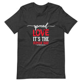 Spread Love Unisex T-Shirt W/White & Red Letters-Dark Grey Heather-S-Tiffy Rocks Apparel