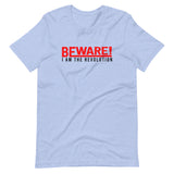 Beware I Am The Revolution T-Shirt W/Red & Black Letters-Heather Blue-S-Tiffy Rocks Apparel