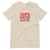 Dopeness Thats Me Unisex T-Shirt-Heather Dust-S-Tiffy Rocks Apparel