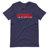 Beware I Am The Revolution Unisex T-Shirt W/Red & White Letters-Heather Midnight Navy-S-Tiffy Rocks Apparel