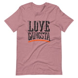 Love Gangsta Unisex T-Shirt-Heather Orchid-S-Tiffy Rocks Apparel