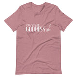 On My Goddess-ish Unisex T-Shirt W/White Letters-Heather Orchid-S-Tiffy Rocks Apparel