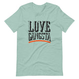 Love Gangsta Unisex T-Shirt-Heather Prism Dusty Blue-S-Tiffy Rocks Apparel