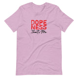 Dopeness Thats Me Unisex T-Shirt-Heather Prism Lilac-S-Tiffy Rocks Apparel