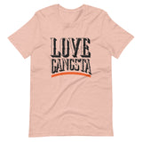 Love Gangsta Unisex T-Shirt-Heather Prism Peach-S-Tiffy Rocks Apparel