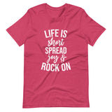 Life is Short Unisex T-Shirt-Heather Raspberry-S-Tiffy Rocks Apparel