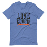 Love Gangsta Unisex T-Shirt-Heather True Royal-S-Tiffy Rocks Apparel