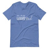 On My Goddess-ish Unisex T-Shirt W/White Letters-Heather True Royal-S-Tiffy Rocks Apparel