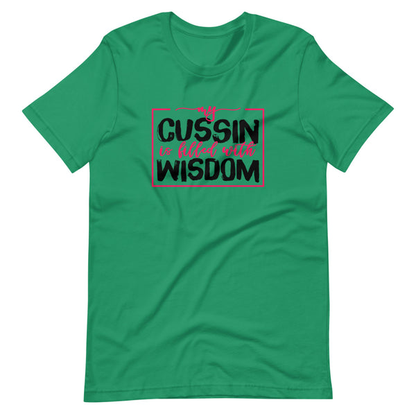 Cussin Wisdom Unisex T-Shirt-Kelly-S-Tiffy Rocks Apparel