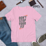 Don't Stop Your Fly Unisex T-Shirt W/Grey Letters-Lilac-S-Tiffy Rocks Apparel