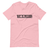 Art is Passion Unisex T-Shirt-Pink-S-Tiffy Rocks Apparel