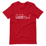 On My Goddess-ish Unisex T-Shirt W/White Letters-Red-S-Tiffy Rocks Apparel