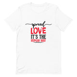 Spread Love Unisex T-Shirt W/Black & Red Letters-White-S-Tiffy Rocks Apparel