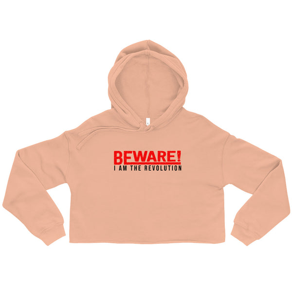 Beware I Am The Revolution Crop Hoodie W/Red & Black Letters-Peach-S-Tiffy Rocks Apparel