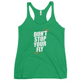 Don't Stop Your Fly Women's Racerback Tank W/White Letters-Envy-S-Tiffy Rocks Apparel