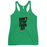 Don't Stop Your Fly Women's Racerback Tank W/ Black Letters-Envy-S-Tiffy Rocks Apparel