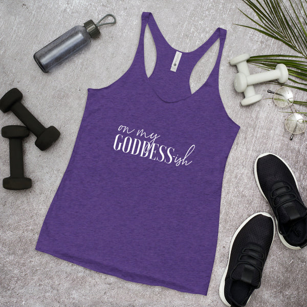 On My Goddess-ish Women's Racerback Tank W/White Letters-Purple Rush-S-Tiffy Rocks Apparel