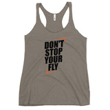 Don't Stop Your Fly Women's Racerback Tank W/ Black Letters-Venetian Grey-S-Tiffy Rocks Apparel