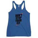 Don't Stop Your Fly Women's Racerback Tank W/ Black Letters-Vintage Royal-S-Tiffy Rocks Apparel